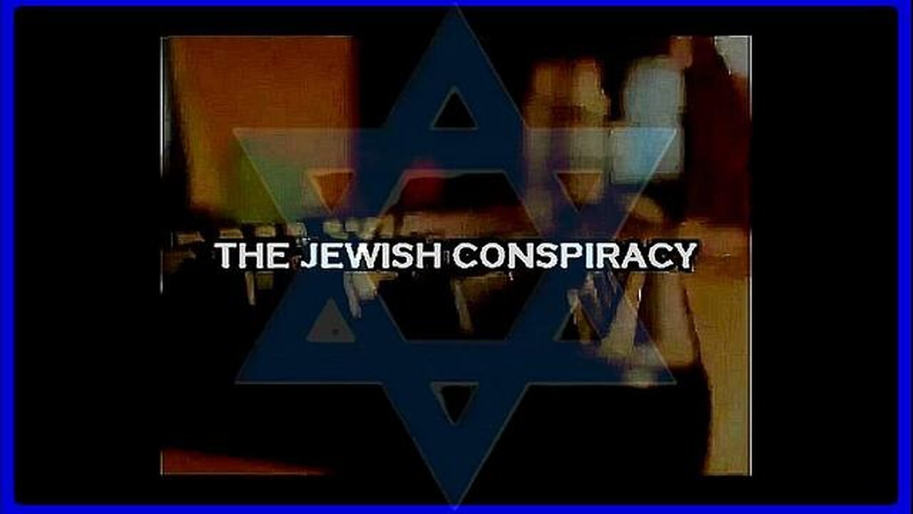 The Jewish Conspiracy Movie