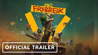 FBC: Firebreak - Official Trailer | Galaxies Gaming Showcase 2025