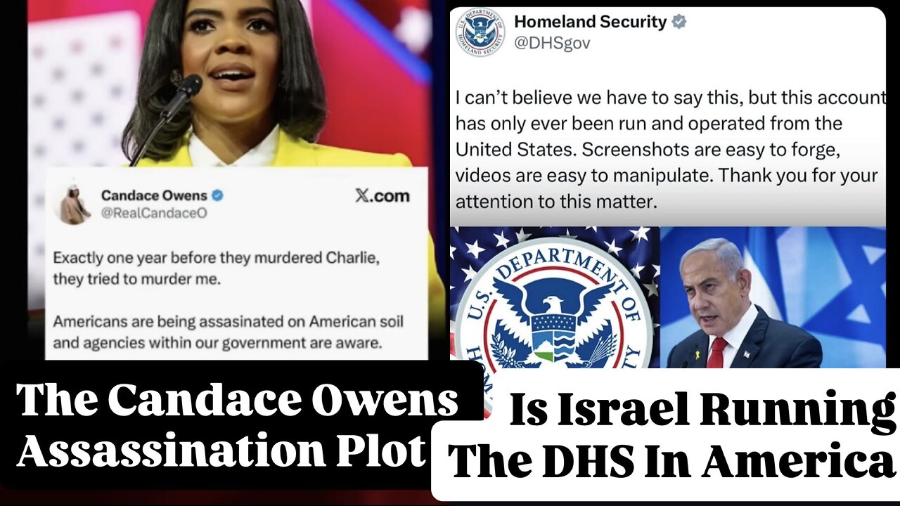 Is Israel Running The DHS In USA / Candace Owens Assassination Plot