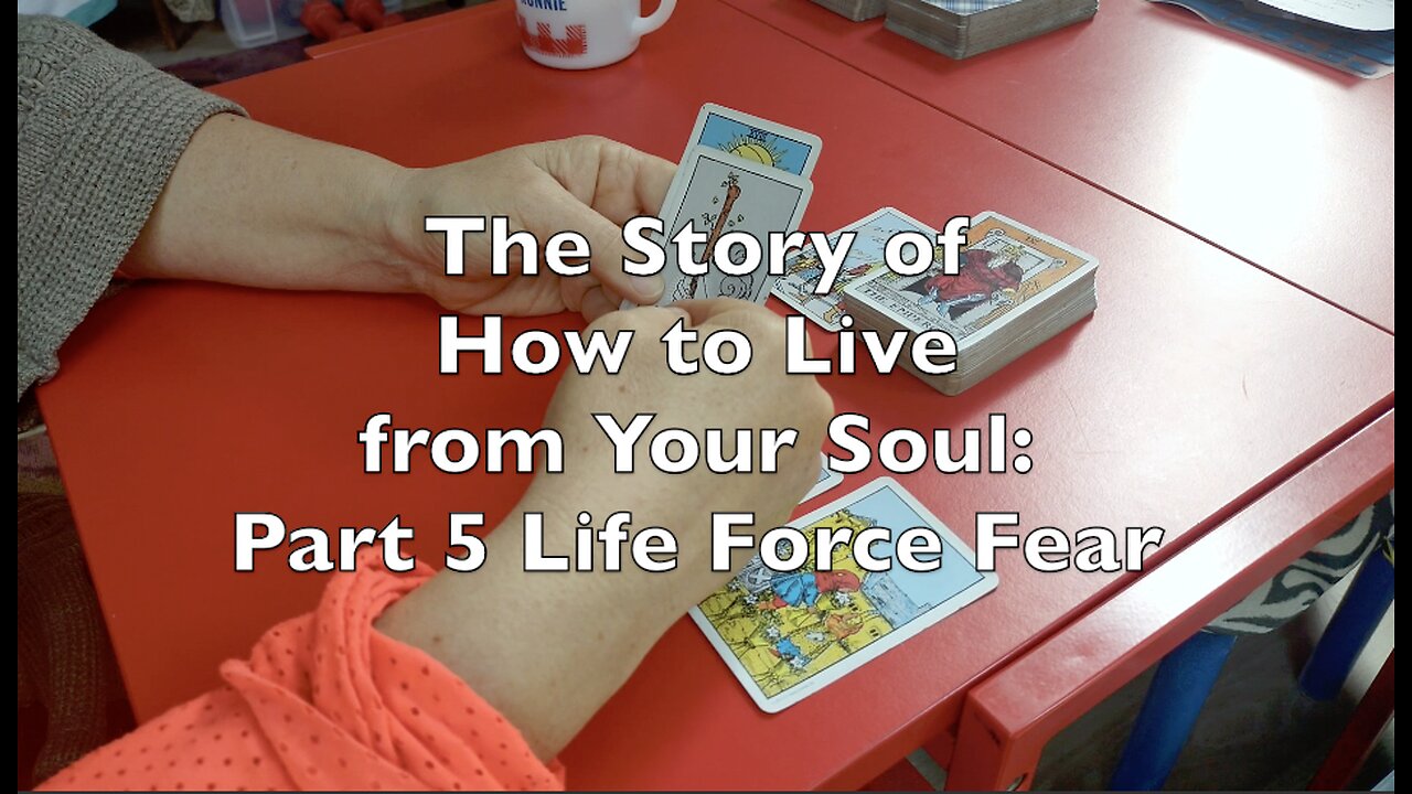 Part 5: Life Force Fear