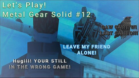Let's Play! Metal Gear Solid Part 12! Lava Factory to Freezer!