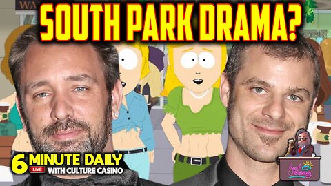 South Park Locked Up Over Paramount Deal - 6 Minute Daily - July 3rd