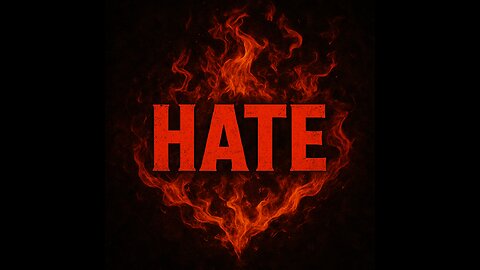 Embracing Hate...