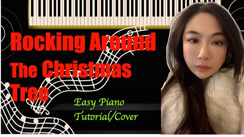 Rockin’ Around the Christmas Tree PIANO Easy Slow Tutorial