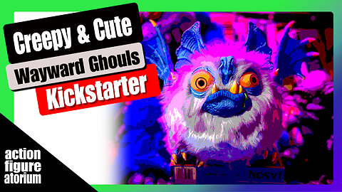 Creepy & Cute Monster | Squeaks the Wayward Ghoul | Kickstarter Analysis & Opinion