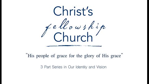 CFC Sunday Sermon - 08-10-25 - His people of grace for the glory of His grace