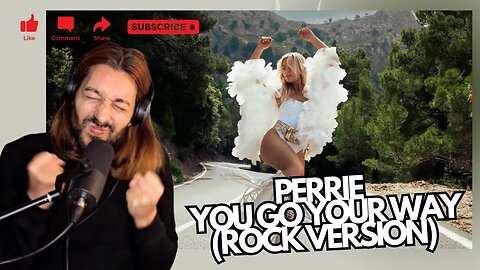 Perrie - You Go Your Way (Rock Version - Official Audio) REACTION