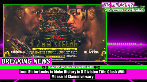 Leon Slater Looks to Make History in X-Division Title Clash With Moose at Slammiversary