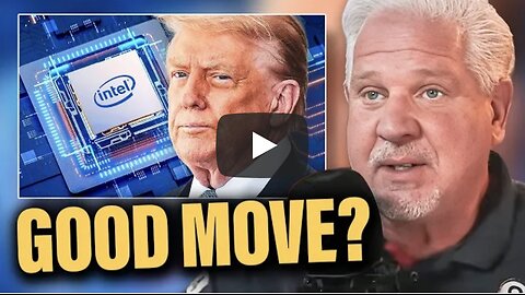 Glenn Beck ~ What you MUST KNOW about Trump's computer chip stock deal