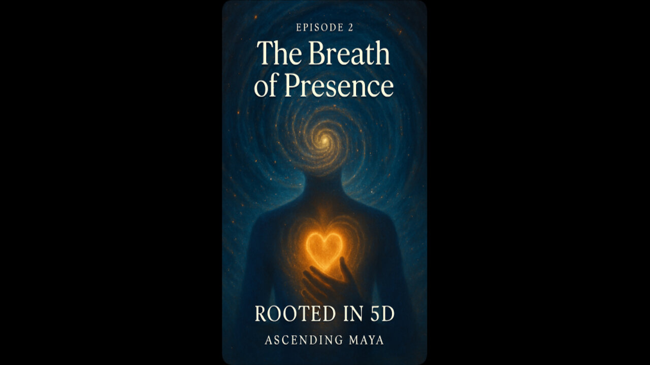 The Breath of Presence.