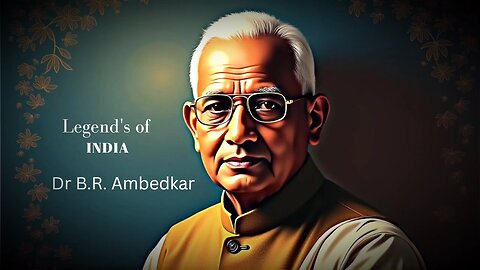 – The Architect of Modern India | Father of Indian Constitution