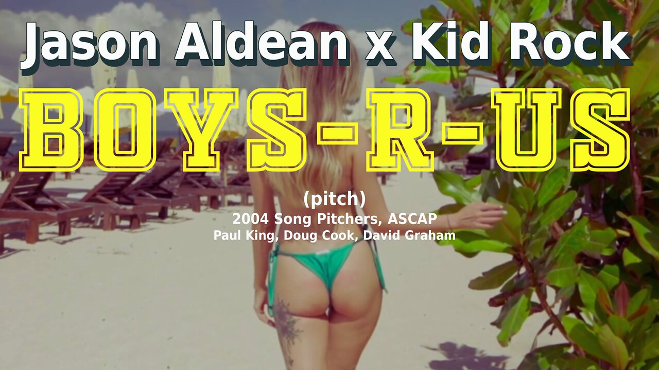 Jason Aldean x Kid Rock | Boys R Us (pitch)