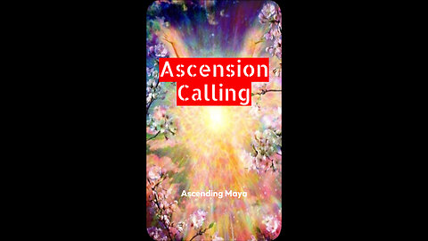 Ascension Calling.