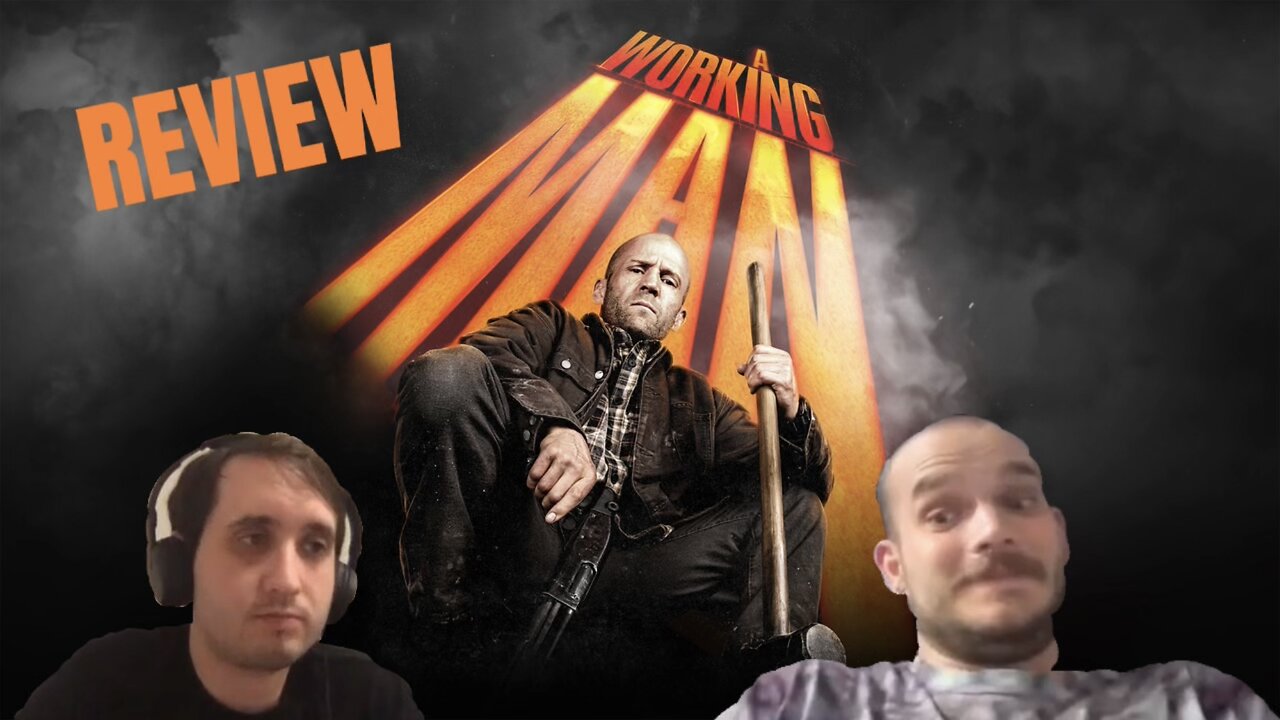 A Working Man - Movie Review