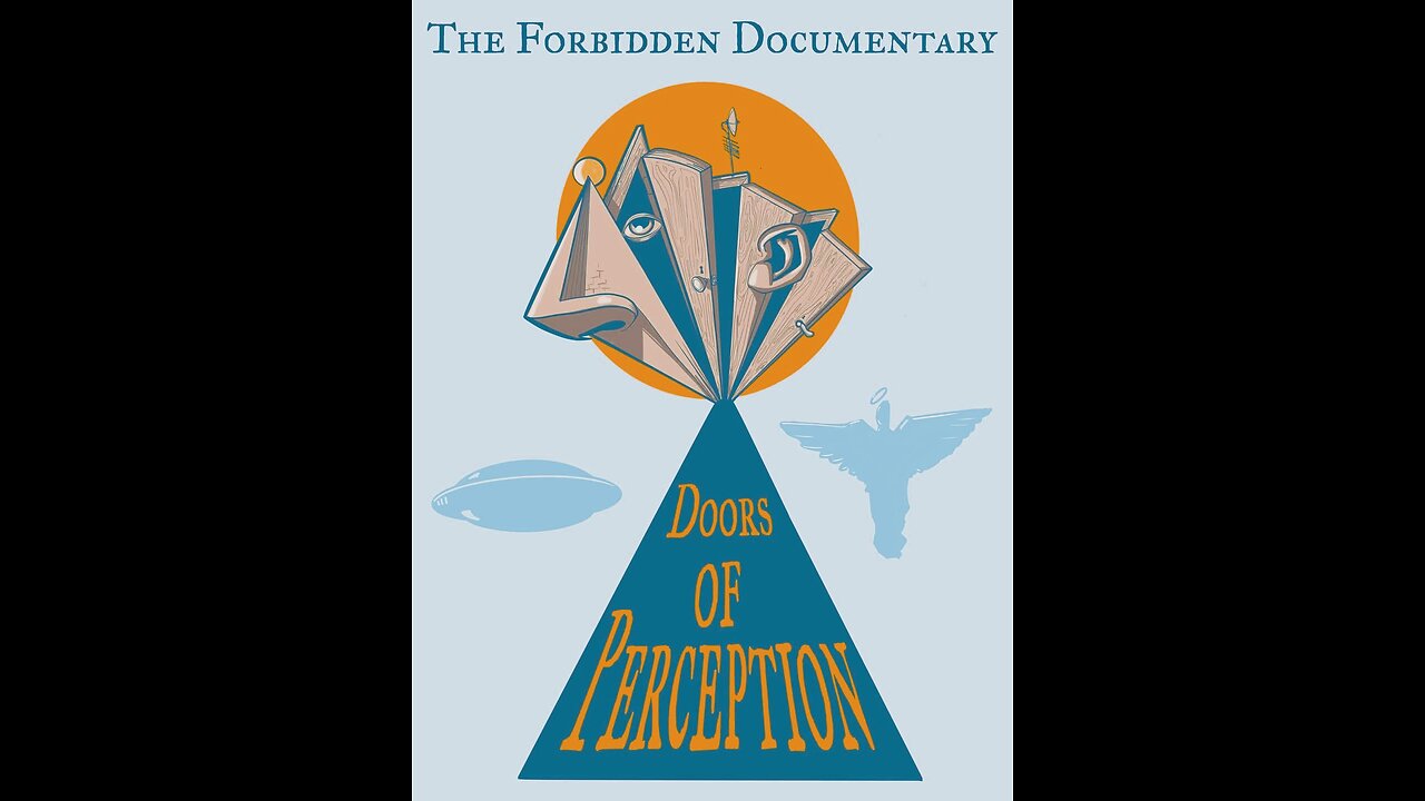 Doors of perception Clip #2, Available on Amazon Prime!