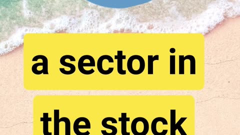 What are the Stock Market Sectors?