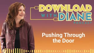 Pushing Through the Door
