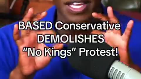 BASED Conservative DEMOLISHES "No Kings" Protest!