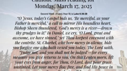 Catholic Mass reading for Monday, March 17, 2025 Second Week of Lent (Year B) is Luke 6:36-38