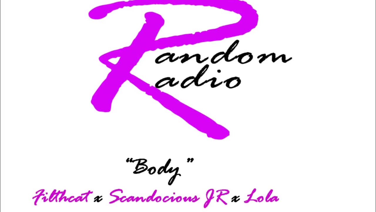 Body (feat. Scandocious JR and Lola)