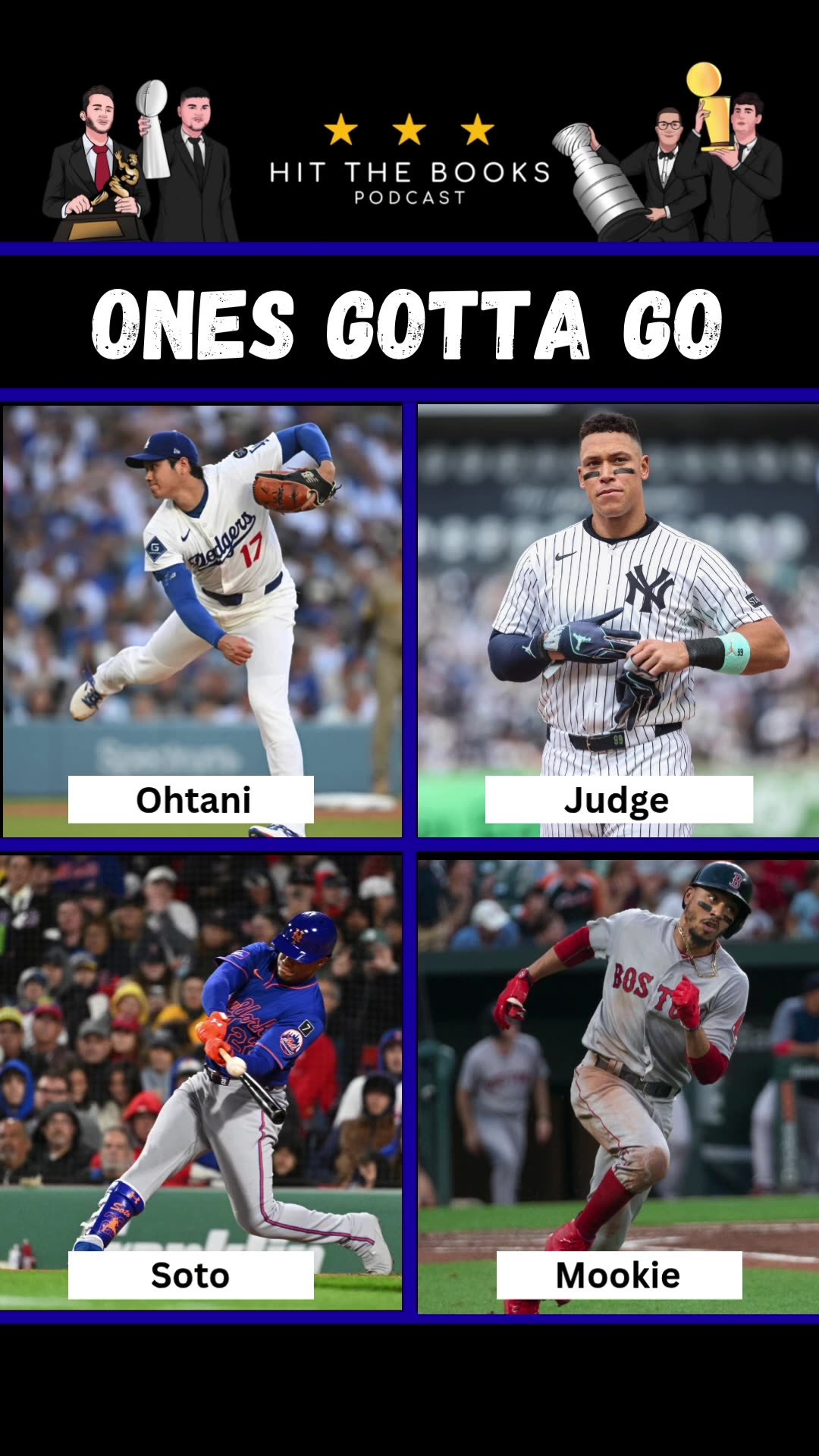 MLB Ones Gotta Go!