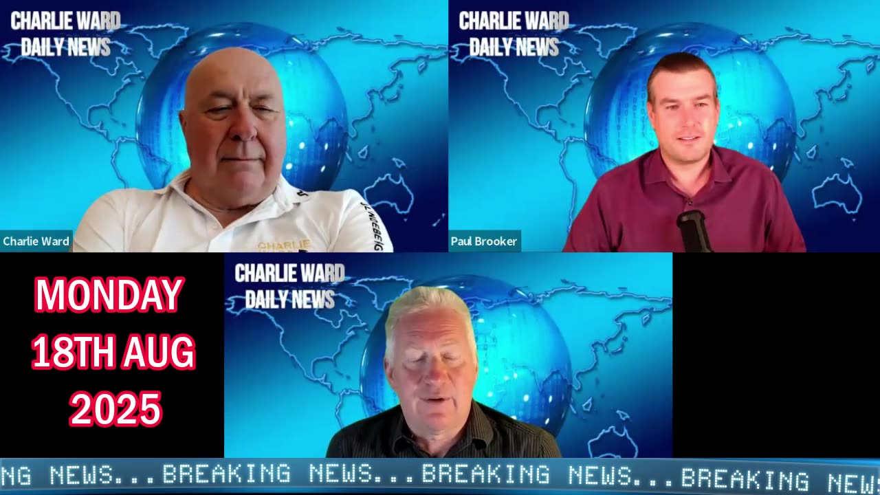 CHARLIE WARD DAILY NEWS WITH CHARLIE WARD, PAUL BROOKER & LEMBIT OPIK MONDAY 18TH AUGUST 2025