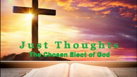 Just Thoughts - The Chosen Elect of God (2023) Retro
