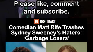 Comedian Matt Rife Trashes Sydney Sweeney’s Haters: ‘Garbage Losers’
