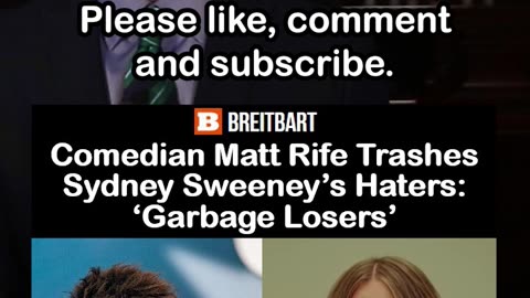 Comedian Matt Rife Trashes Sydney Sweeney’s Haters: ‘Garbage Losers’