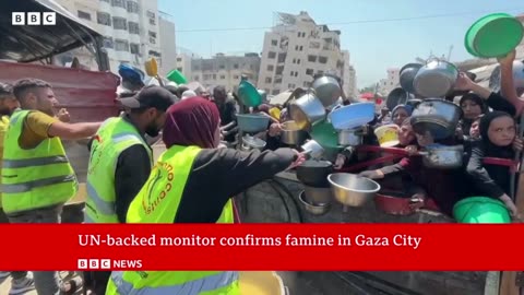 UN-backed report confirms famine in Gaza City | BBC News