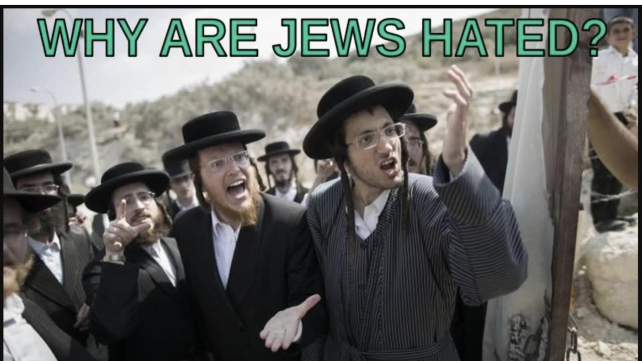 Why Are Jews Hated?