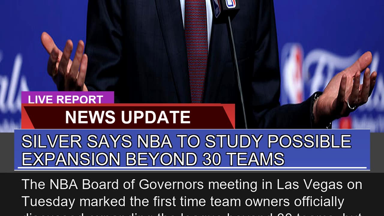 Silver Says Nba to Study Possible Expansion Beyond