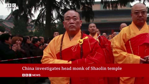 China investigates head monk of Shaolin 'Kung Fu' temple | BBC News