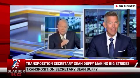 Transposition Secretary Sean Duffy Making Big Strides