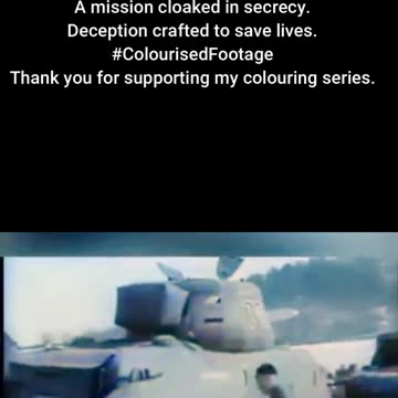 WWII Ghost Army Inflatable Tanks and Tactical Illusions #WWIIColourised