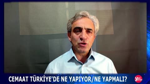 CEMAAT TÜRKİYE'DE NE YAPIYOR, NE YAPMALI?