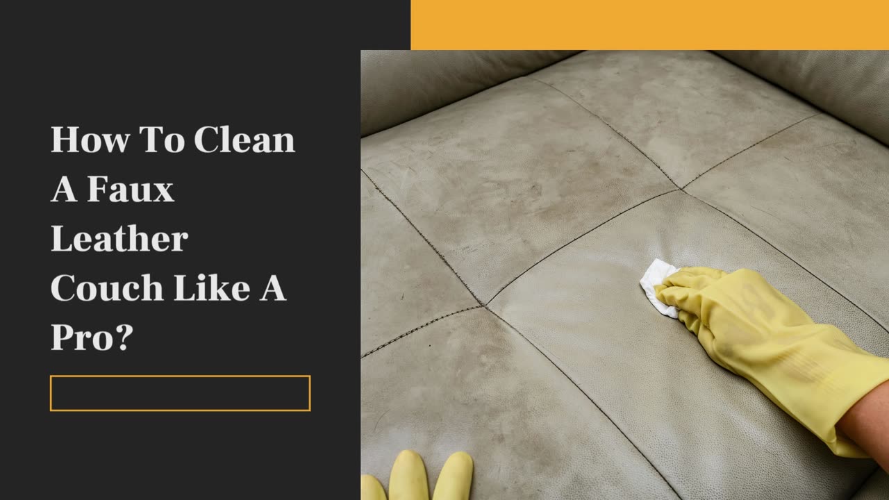 How To Clean A Faux Leather Couch Like A Pro