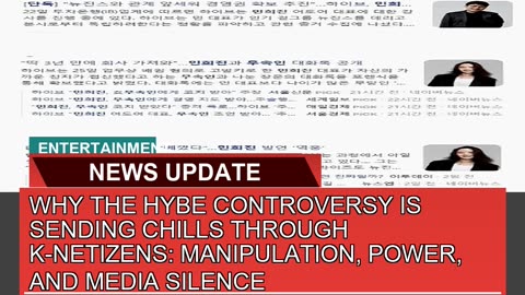 Why the Hybe Controversy is Sending Chills Through