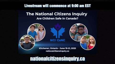 National Citizens Inquiry - Kitchener Hearings Day 1 - June 19, 2025