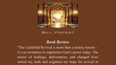 The Litchfield Revival by Bill Vincent - Powerful and Transformational