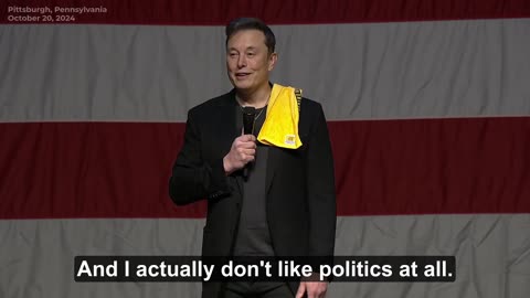 Elon Musk: I Hate Politics—But the Stakes Are Too High to Stay Out