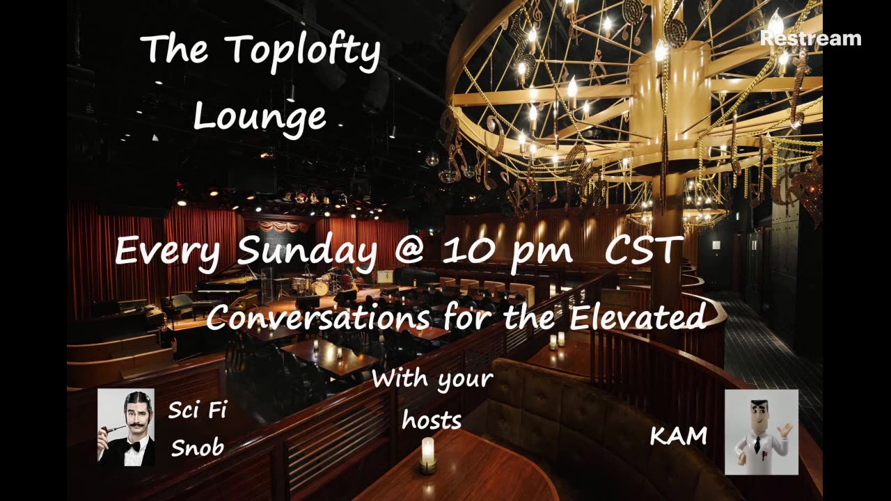 The Toplofty Lounge - Ep 63 - Movie Night - Colossus The Forbin Project
