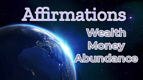 Affirmations Wealth Money Abundance Law of Vibration