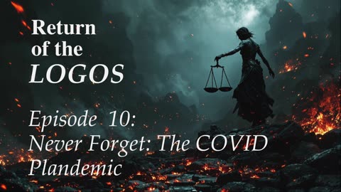 Never Forget: The COVID Plandemic