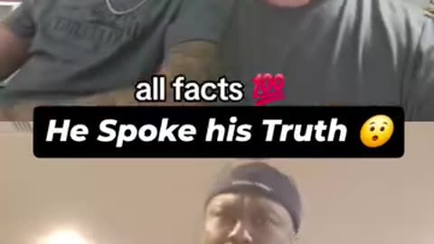 all facts 💯% He Spoke his Truth