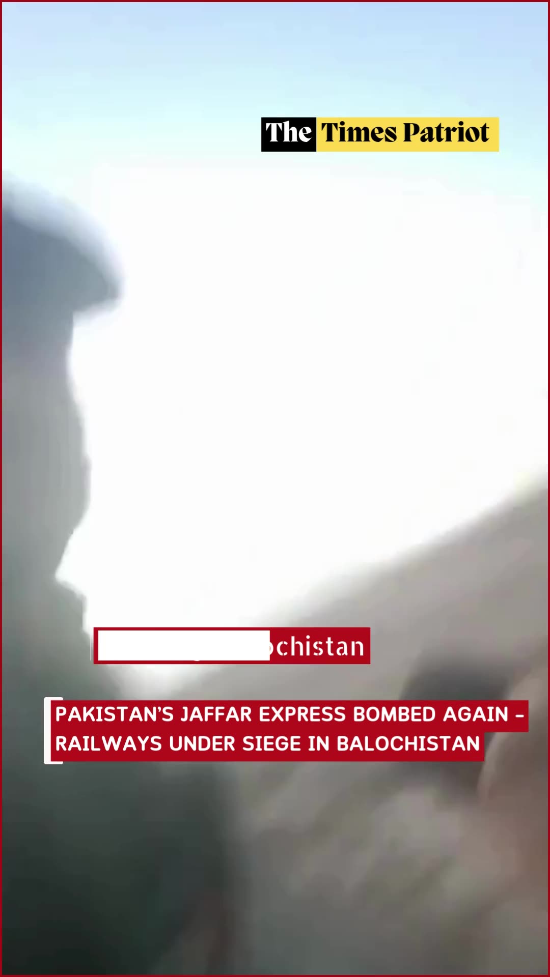 Pakistan’s Jaffar Express Bombed Again – Railways Under Siege in Balochistan