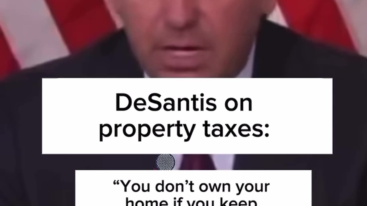 FL Governor Ron DeSantis homeowners should not have to pay property taxes
