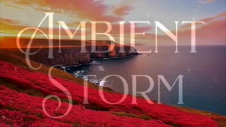 ✨RELAX WITH AMBIENT STORM ✨