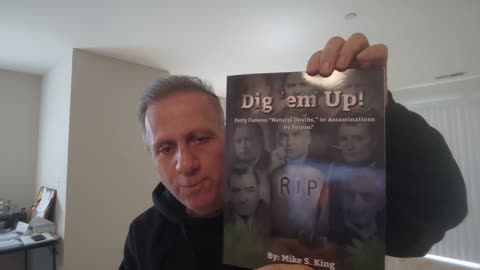 MIKE KING: Dig 'em Up! 40 Famous Deaths by "Natural Causes" -- or Were They?