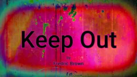 Keep Out (audio short story)
